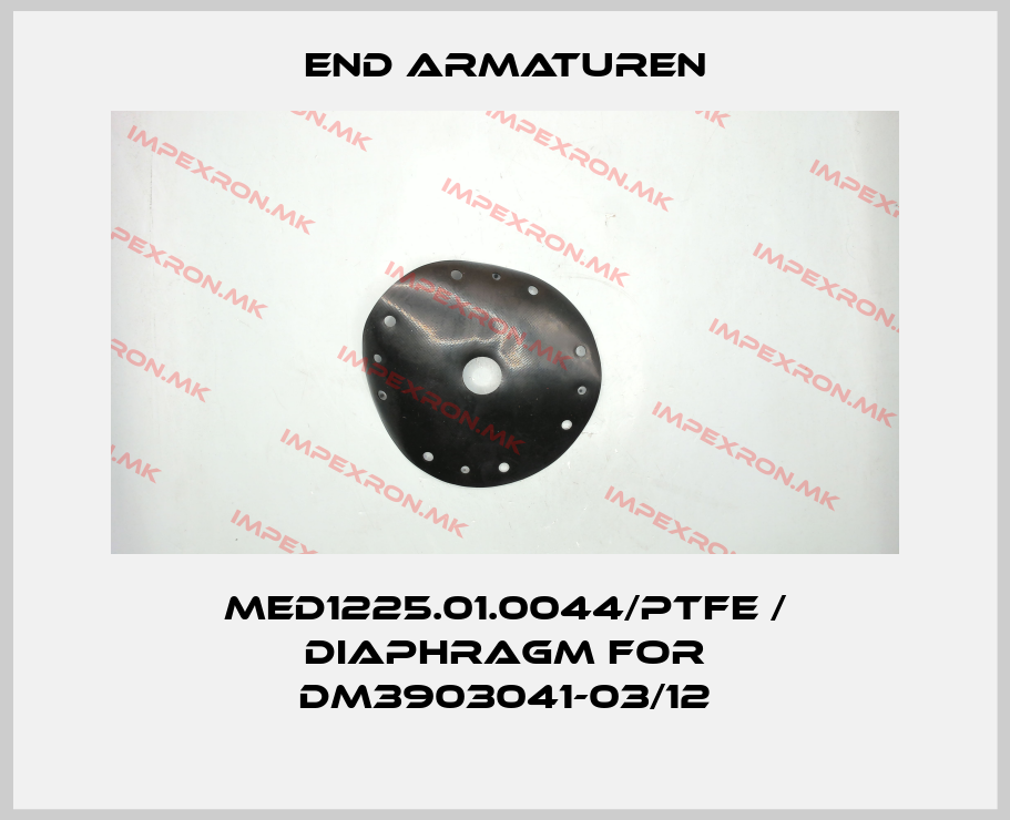 End Armaturen-MED1225.01.0044/PTFE / diaphragm for DM3903041-03/12price