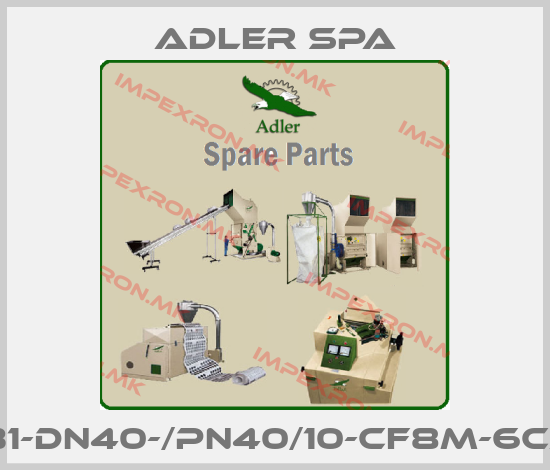 Adler Spa-FB1-DN40-/PN40/10-CF8M-6CA/price