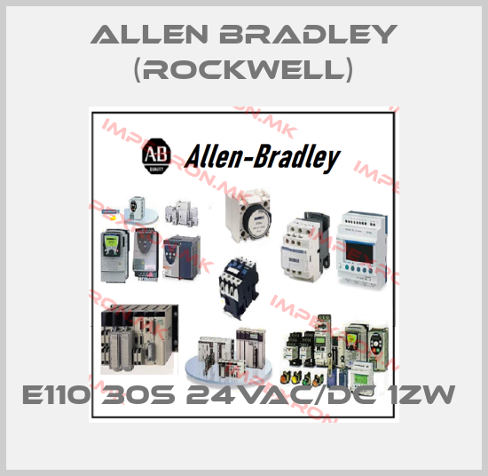 Allen Bradley (Rockwell)-E110 30s 24VAC/DC 1ZW price