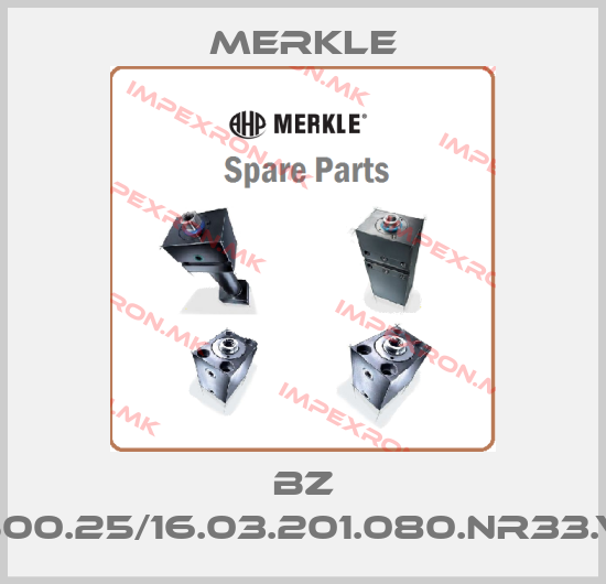 Merkle-BZ 500.25/16.03.201.080.NR33.Vprice