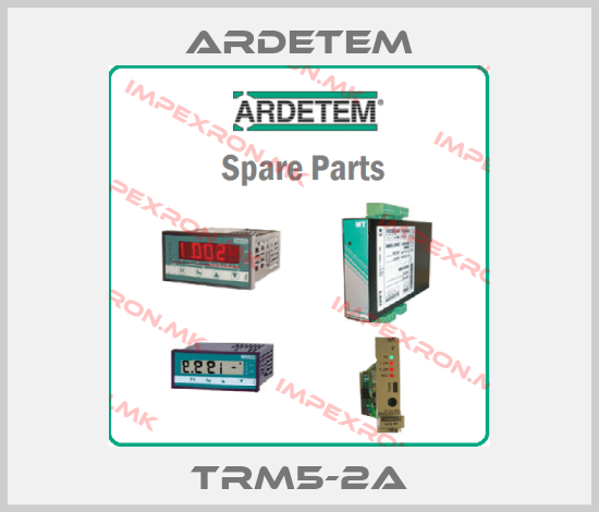 ARDETEM-TRM5-2Aprice