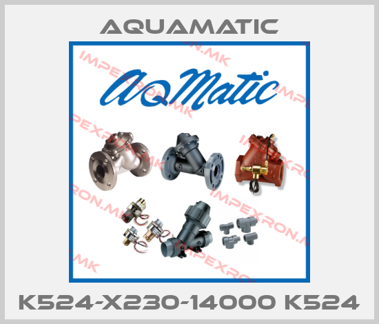 AquaMatic-K524-X230-14000 K524price