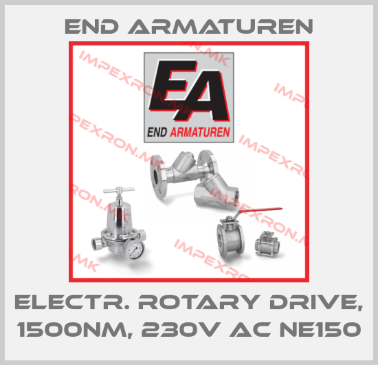 End Armaturen-Electr. Rotary drive, 1500Nm, 230V AC NE150price