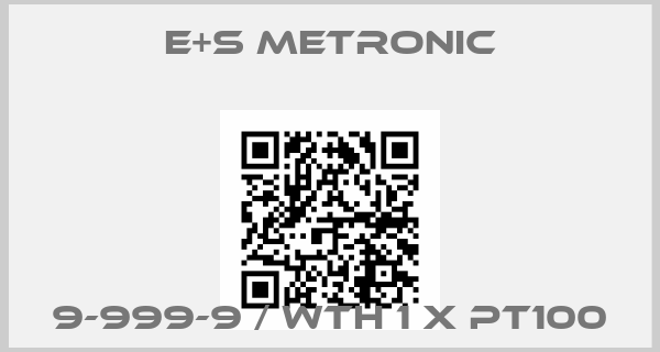 E+S METRONIC Europe