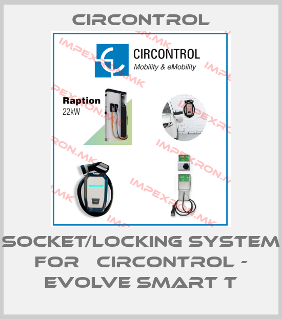 CIRCONTROL-Socket/locking system for   CIRCONTROL - eVolve Smart Tprice