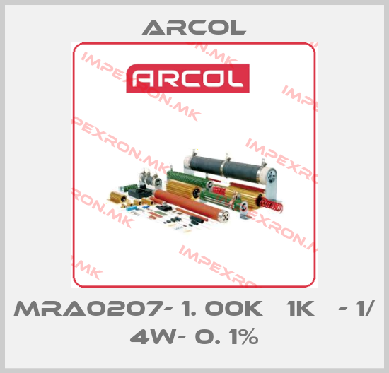 Arcol-MRA0207- 1. 00kΩ 1kΩ - 1/ 4W- 0. 1%price