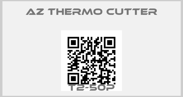 AZ Thermo Cutter Europe