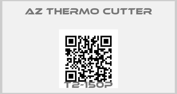 AZ Thermo Cutter Europe