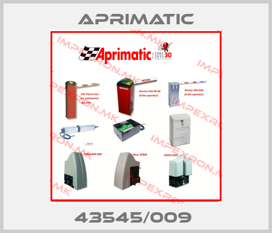 Aprimatic-43545/009 price