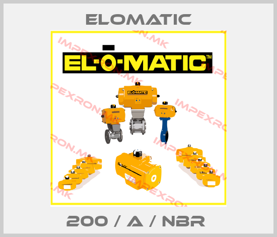 Elomatic-200 / A / NBR price