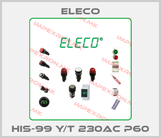 Eleco-HIS-99 Y/T 230AC P60price