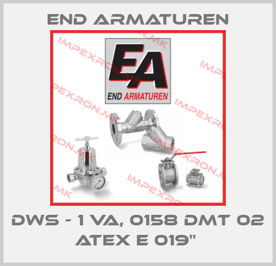 End Armaturen-DWS - 1 VA, 0158 DMT 02 ATEX E 019" price