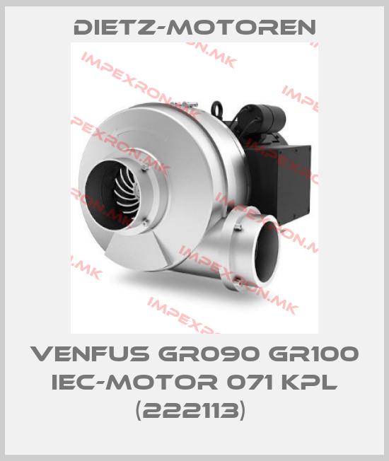 Dietz-Motoren-VENFUS GR090 GR100 IEC-MOTOR 071 KPL (222113) price