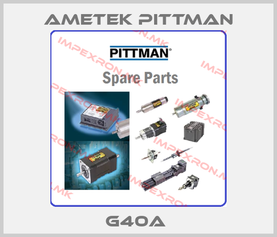 Ametek Pittman-G40A price