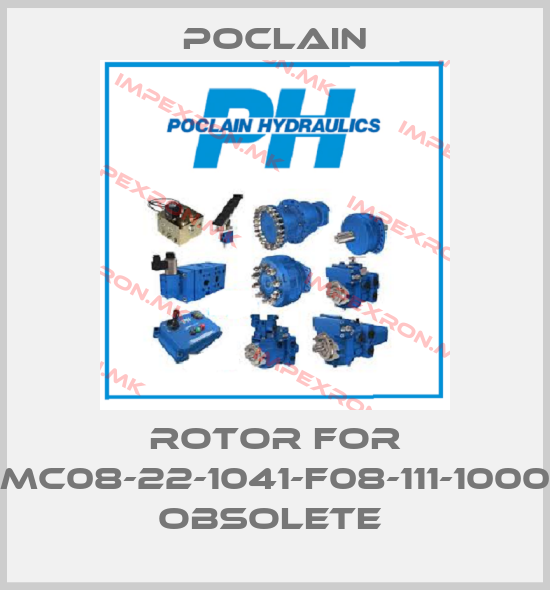 Poclain-Rotor for MC08-22-1041-F08-111-1000 OBSOLETE price