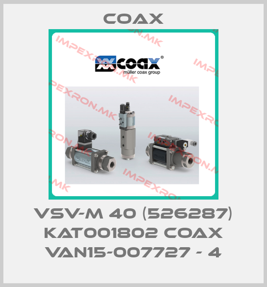 Coax-VSV-M 40 (526287) KAT001802 COAX VAN15-007727 - 4price