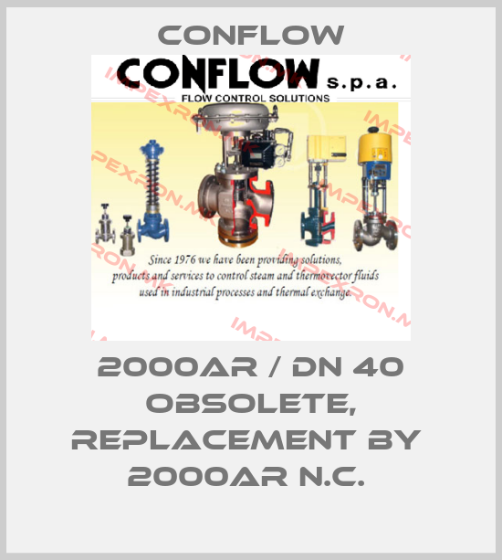 CONFLOW-2000AR / DN 40 obsolete, replacement by  2000AR N.C. price