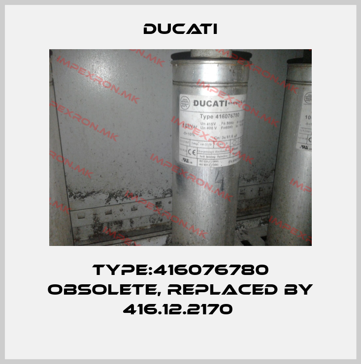 Ducati-Type:416076780 Obsolete, replaced by 416.12.2170 price