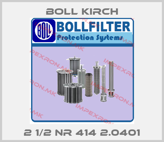 Boll Kirch-2 1/2 NR 414 2.0401price