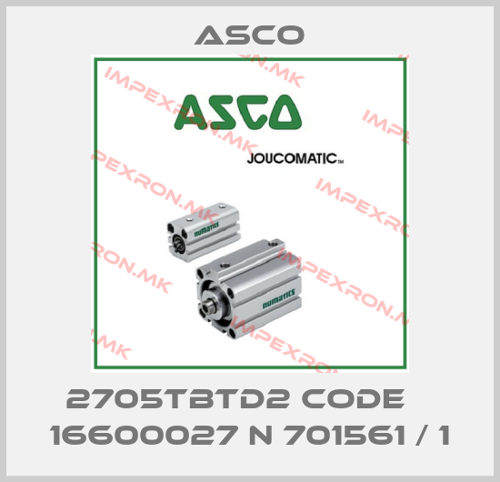 Asco-2705TBTD2 CODE    16600027 N 701561 / 1price