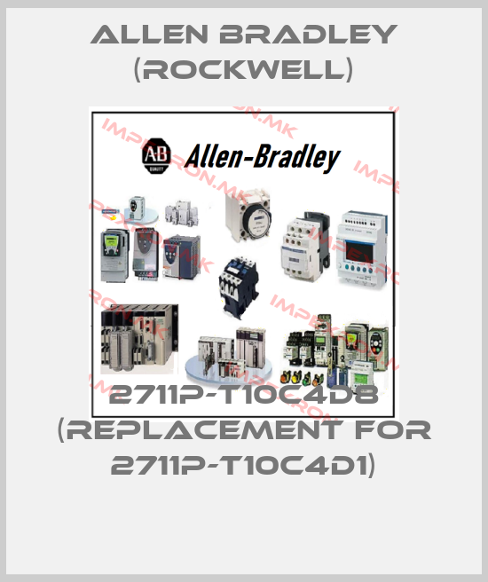 Allen Bradley (Rockwell)-2711P-T10C4D8 (REPLACEMENT FOR 2711P-T10C4D1)price